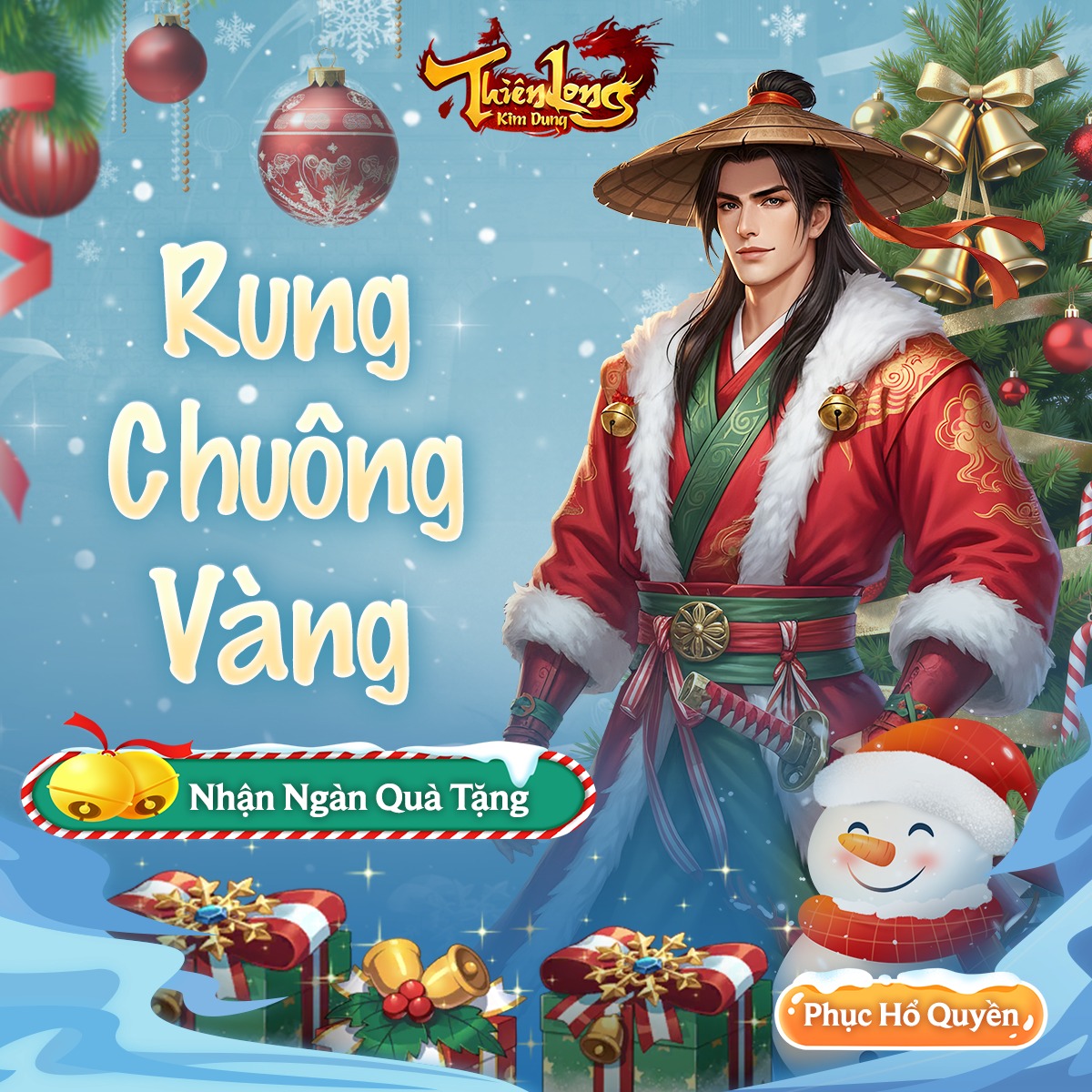 [PHỤC HỔ QUYỀN] RUNG CHUÔNG VÀNG - NHẬN NGÀN QUÀ TẶNG (20/12)